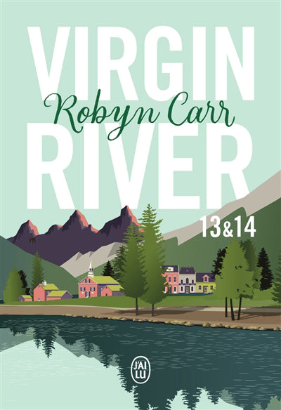 VIRGIN RIVER T13 & T14 : SECONDE CHANCE A VIRGIN  RIVER ET RECONS