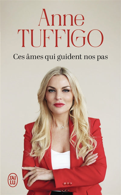 CES AMES QUI GUIDENT NOS PAS - LA CELEBRE MEDIUM ECLAIRE VOTRE CH