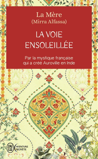 VOIE ENSOLEILLEE (LA)