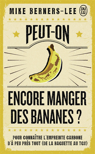 PEUT-ON ENCORE MANGER DES BANANES ?