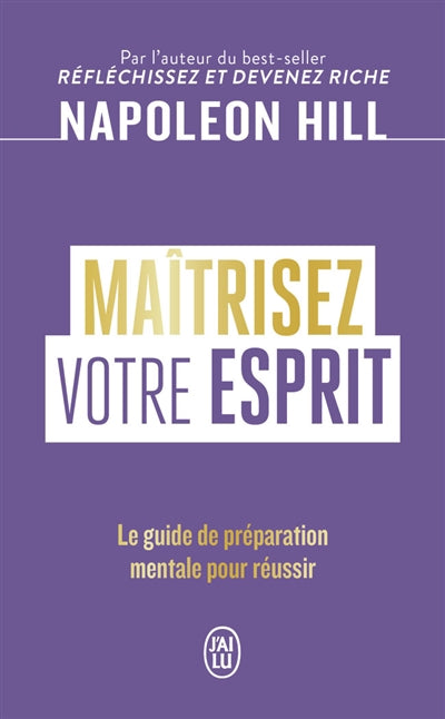 MAITRISEZ VOTRE ESPRIT - LE GUIDE DE PREPARATION MENTALE POUR REU