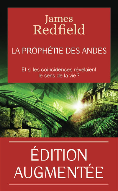 PROPHETIE DES ANDES ET SI LES COINCIDENCES REVELAIENT LE SEN