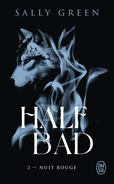 HALF BAD T2 NUIT ROUGE