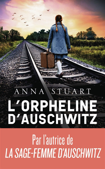 ORPHELINE D'AUSCHWITZ
