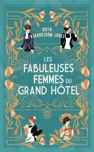 FABULEUSES FEMMES DU GRAND HOTEL :VOL01