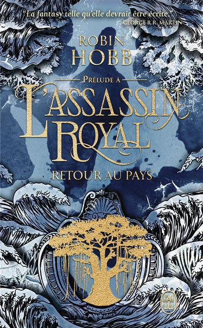 PRELUDE A L'ASSASSIN ROYAL : RETOUR AU PAYS