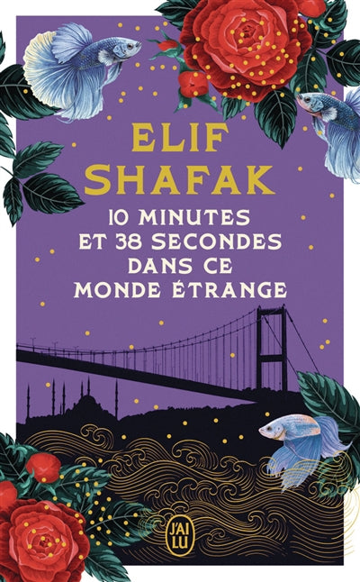 10 MINUTES ET 38 SECONDES DANS CE MONDE ETRANGE