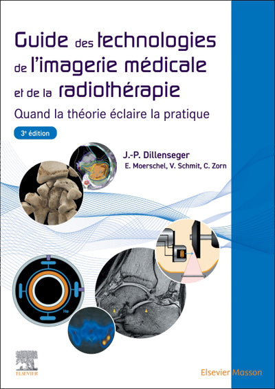 GUIDE DES TECHNOLOGIES DE L'IMAGERIE MEDICALE ET LA RADIOTHERAPIE