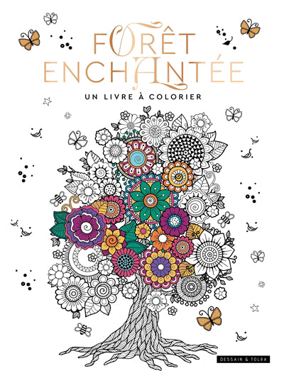 FORET ENCHANTEE -LIVRE A COLORIER