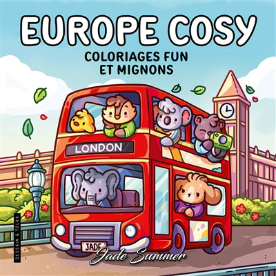 EUROPE COSY -COLORIAGES FUN ET MIGNONS