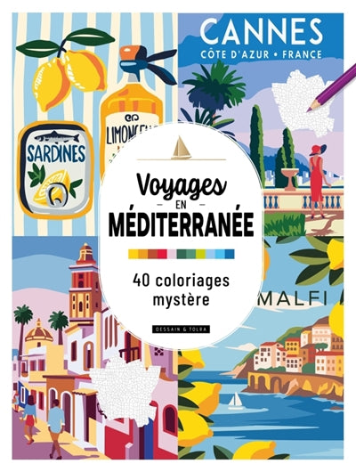 VOYAGES EN MEDITERRANEE -40 COLORIAGES..