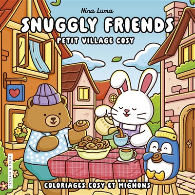 SNUGGLY FRIENDS -PETIT VILLAGE COSY