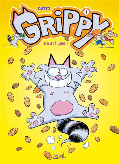 GRIPPY T.01 : Y'A D'LA JOIE !