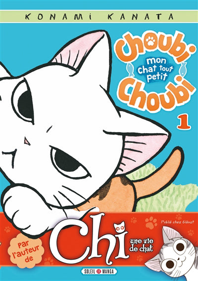 CHOUBI-CHOUBI T01 mon chat tout petit