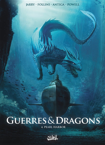 GUERRES ET DRAGONS T04 -PEAL HARBOR