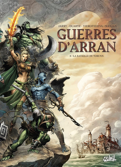 GUERRES D'ARRAN T03 -BATAILLE DE TORUNN