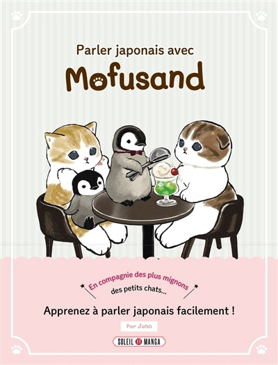 PARLER JAPONAIS AVEC MOFUSAND