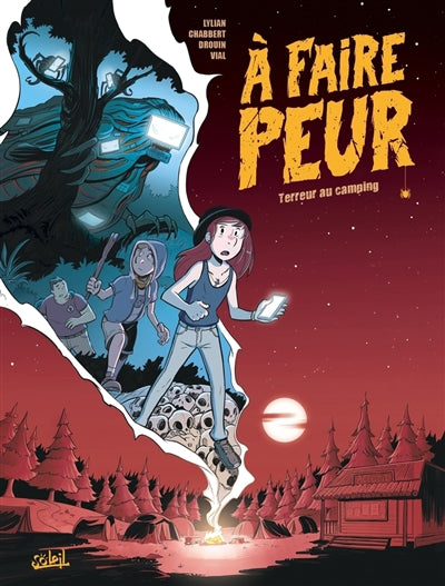 A FAIRE PEUR T01 - TERREUR AU CAMPING