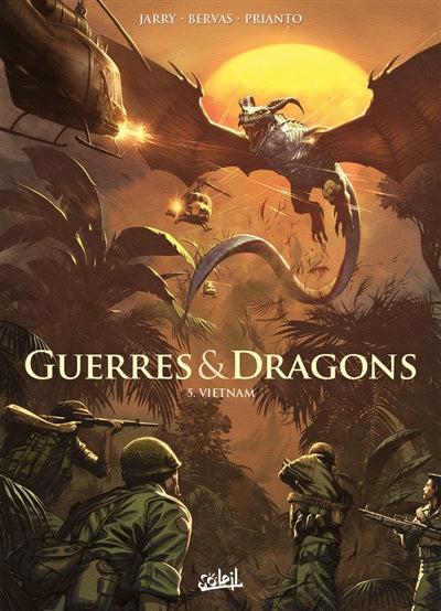 GUERRES ET DRAGONS T05 - VIETNAM