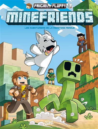 MINEFRIENDS T03 -LES AVENTURIERS..PERDUE