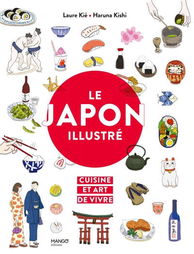 JAPON ILLUSTRE   CUISINE ET ART DE VIVRE