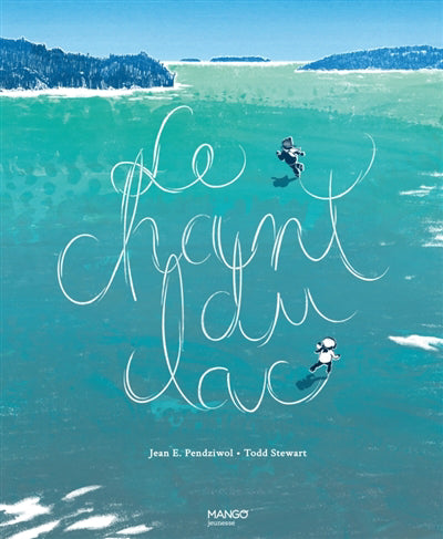 CHANT DU LAC