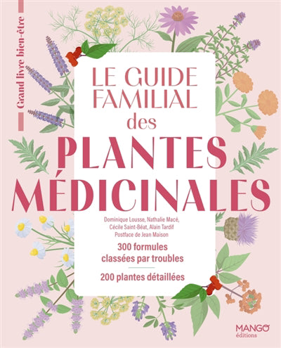 GUIDE FAMILIAL DES PLANTES MEDICINALES