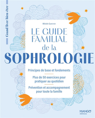 GUIDE FAMILIALE DE LA SOPHROLOGIE