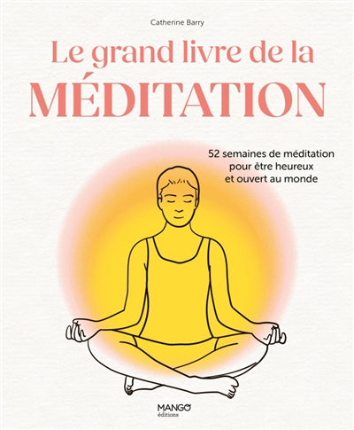 GRAND LIVRE DE LA MEDITATION