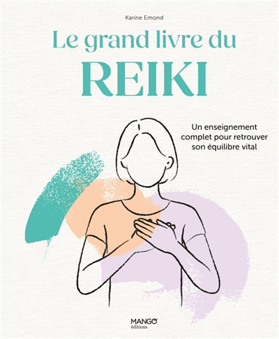 GRAND LIVRE DU REIKI