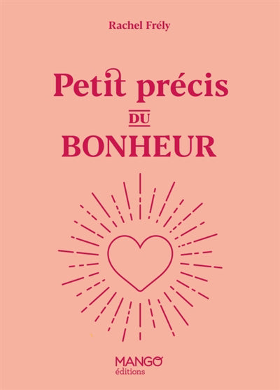 PETIT PRECIS DU BONHEUR