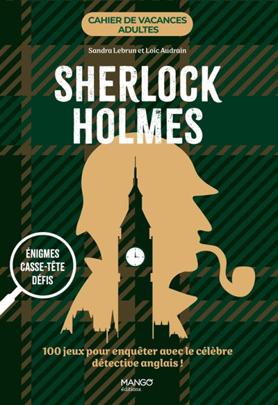 SHERLOCK HOLMES  CAHIER DE VACANCES ADULTES