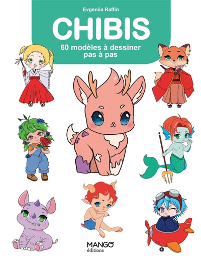 CHIBIS  60 MODELES A DESSINER PAS A PAS