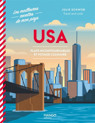 USA  PLATS INCONTOURNABLES ET VOYAGE CULINAIRE