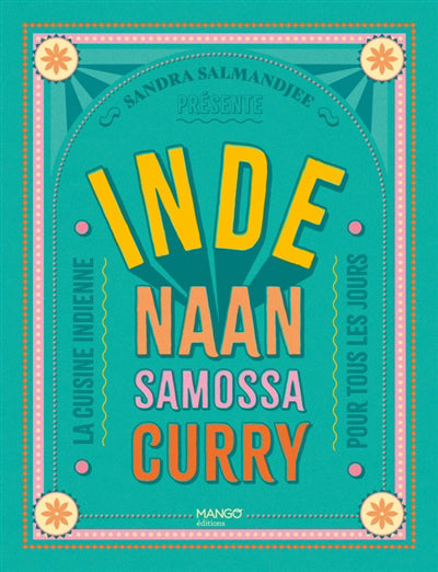 INDE  NAAN, SAMOSSA, CURRY