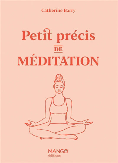 PETIT PRECIS DE MEDITATION
