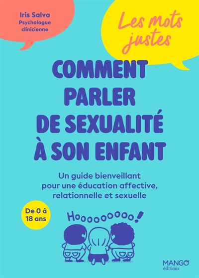 MOTS JUSTES   COMMENT PARLER DE SEXUALITE A SON ENFANT