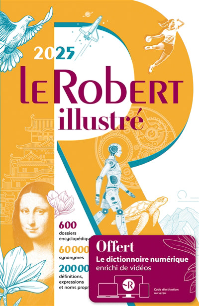 ROBERT ILLUSTRE ET SON DICTIONNAIRE EN LIGNE 2025 (LE)