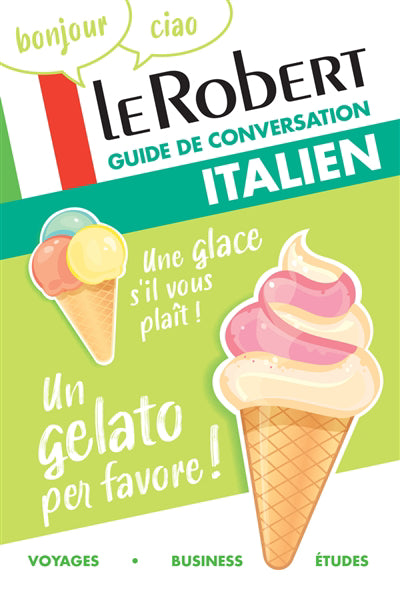 GUIDE DE CONVERSATION ITALIEN - LE ROBERT