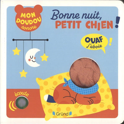 BONNE NUIT, PETIT CHIEN (MON DOUDOU SONORE)
