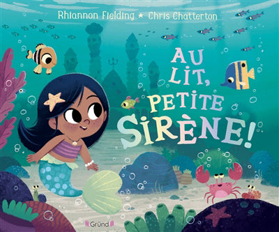 AU LIT, PETITE SIRENE ]