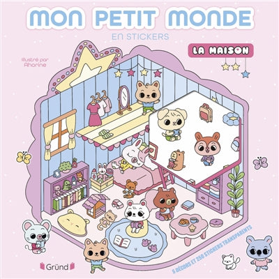 MON PETIT MONDE EN STICKERS - LA MAISON
