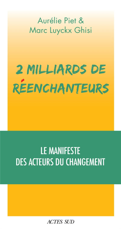 2 MILLIARDS DE RÉENCHANTEURS