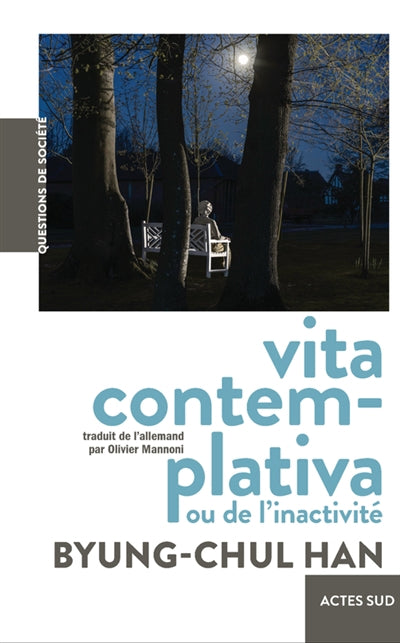 VITA CONTEMPLATIVA OU DE L'INACTIVITÉ