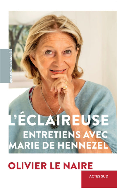 ECLAIREUSE : ENTRETIENS AVEC MARIE DE HENZEL