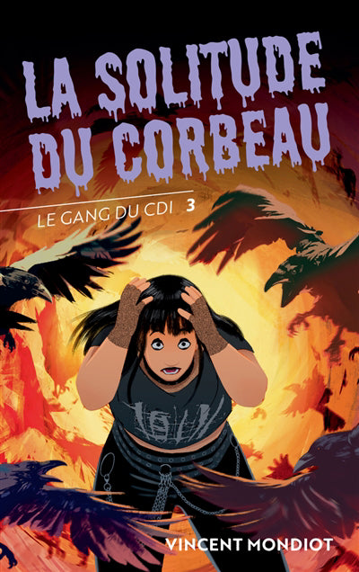 SOLITUDE DU CORBEAU T.03 LE GANG DU CDI
