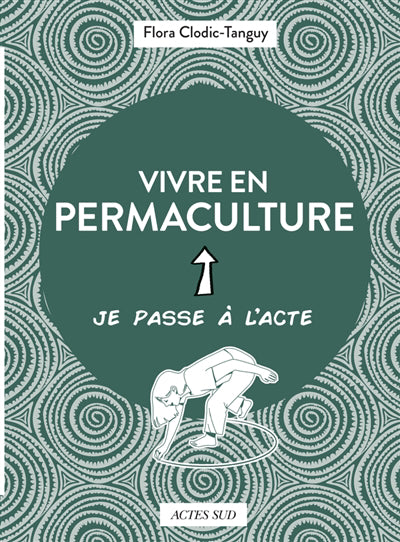 VIVRE EN PERMACULTURE
