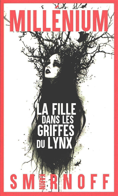 MILLENIUM 8 - LA FILLE DANS LES GRIFFES DU LYNX
