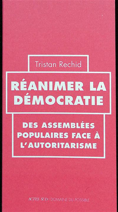 Réanimer la démocratie