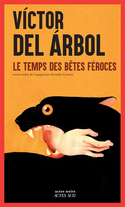 TEMPS DES BETES FEROCES